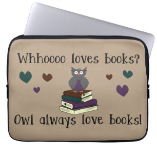 Owl Always Love Books Laptop Sleeve