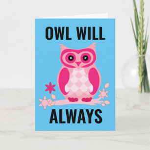 OWL ART JE VOUS AIMERAI TOUJOURS CARTE