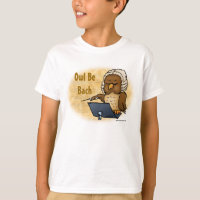 Owl be Bach Funny Kinder T-Shirt