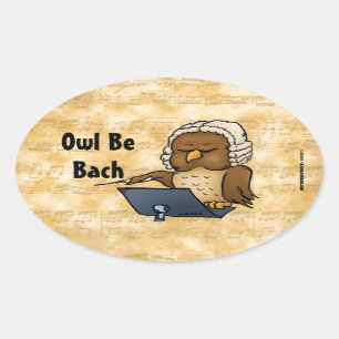 Owl be Bach Funny Owl Cartoon Ovale Sticker