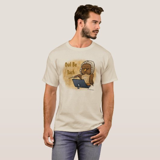 Owl Be Bach Funny T-Shirt (Voorkant volledig)