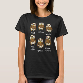 Owl Caffeine Drinker Nocturnal Bird Birwatch T-shirt