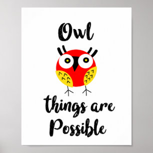 Owl dingen zijn mogelijk poster