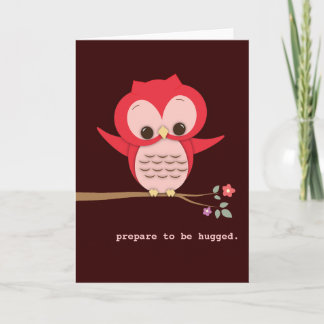 Owl Love Préparez-vous à être serré carte