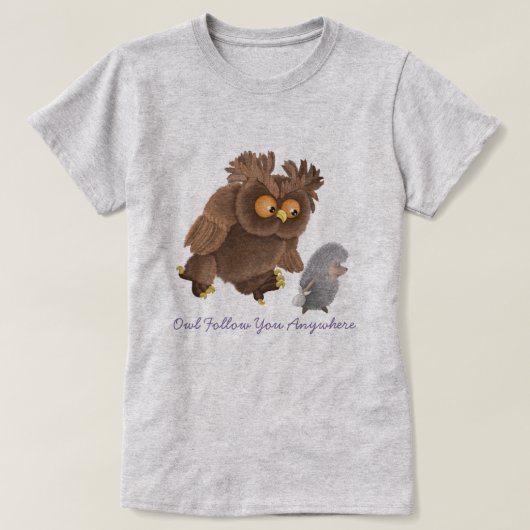 Owl Suivez Vous N'Importe Où T-shirt (Design devant)