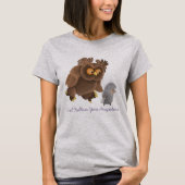 Owl Suivez Vous N'Importe Où T-shirt (Devant)