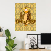 Owl wees zeker Poster (Thuiskantoor)