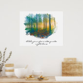 " OWN QUOTE Forest Woods Rustic Woodland Poster (Cuisine)