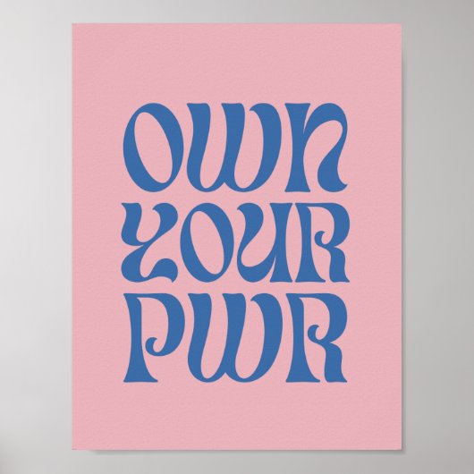 Own Your Power Retro Feminist Quote Poster – Pink  (Voorkant)