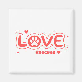 OWRAssist Love Rescues Magneet