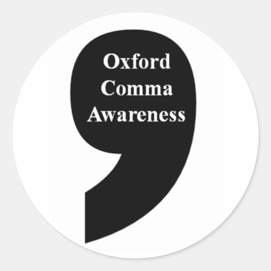 Oxford Comma Awareness Sticker (Voorkant)