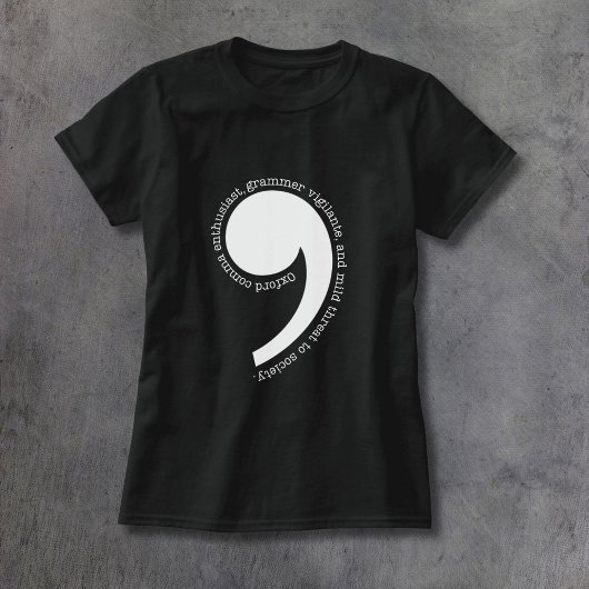 Oxford Comma Enthusiast T-shirt