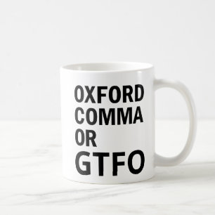 Oxford Comma of GTFO Koffiemok