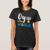 Oy to world Happy Hanukkah T-shirt (Voorkant)