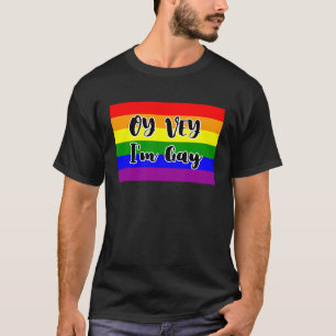 Oy Vey, ik ben Gay Rainbow Flag T-shirt