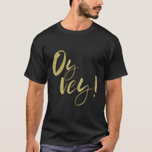 Oy Vey Jiddisch Joods T-shirt