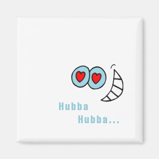 Oyes of Love Magnet, Hubba Hubba Magneet (Voorkant)