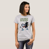 OZ ALS JE DENKT DAT IK EEN BAD WITCH t-shirt BEN (Voorkant volledig)