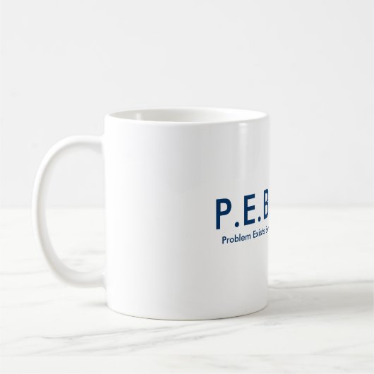 P.E.B.K.A.C. Tasse (Gauche)