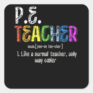 P.E. leraar definitie van lichamelijke opvoeding l Vierkante Sticker