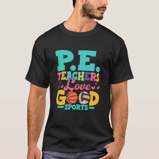 P E Leraren houden van Goede Sport School Fysieke T-shirt (Voorkant)