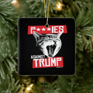 P***IES TEGEN TRUMP KERAMISCH ORNAMENT