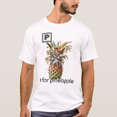 P is voor ananas T-Shirt (Voorkant)