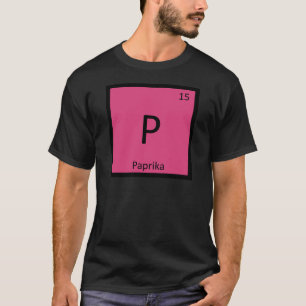 P - Paprika Kruiden Chemie Periodiek Systeem Symbo T-shirt