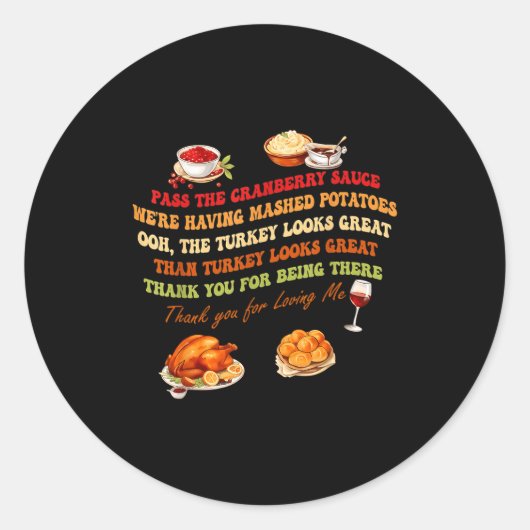 P The Cranberry Sauce Mashed Tatoes Funny Thanksgi Ronde Sticker (Voorkant)