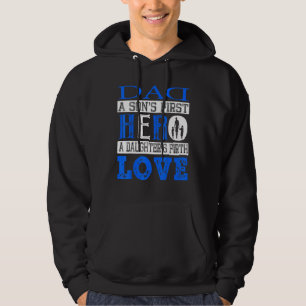 pa A Sons First Hero A Daughters First Love Hoodie