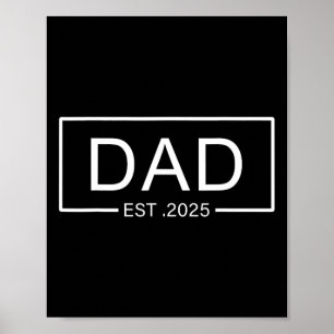 Pa Est. 2025 Papa wordt 2025 Nieuwe Papa 2025 Eers Poster
