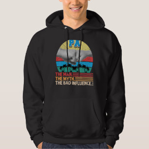 Pa het Man Mmyth de slechte invloed vader dag P Hoodie