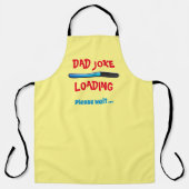 Pa Joke Loading Gelieve te wachten Trend Vaderdag Schort (Voorkant)