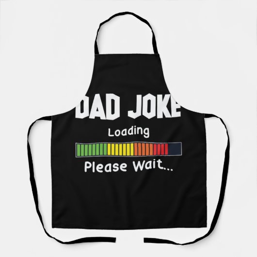 Pa Joke Loading Wacht alsjeblieft papa Humor. Schort (Voorkant)