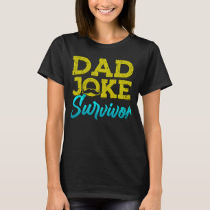 Pa Joke Survivor Mustache Happy Vaderdag pa T-shirt