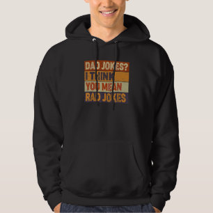 Pa Jokes, ik denk dat je bedoelt Rad Jokes Vaderda Hoodie