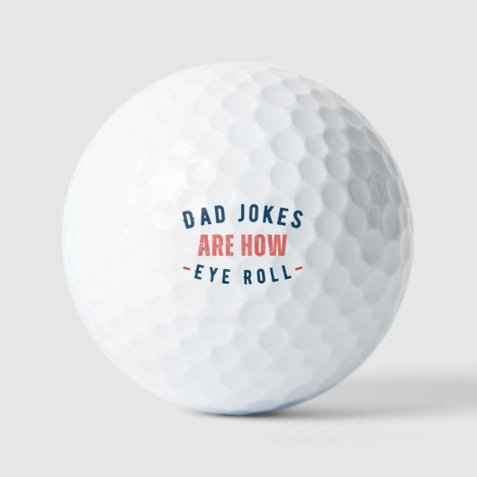 Pa Jokes is hoe Eye Roll - Funny Fathers Day Golfballen (Voorkant)