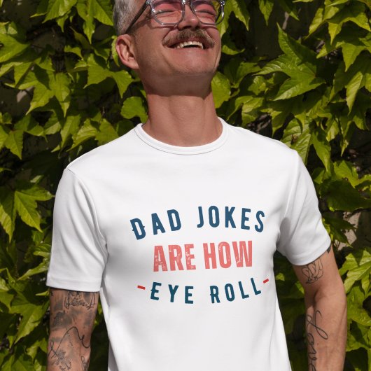 Pa Jokes is hoe Eye Roll - Funny Fathers Day T-shirt