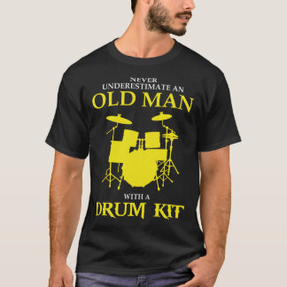 pa - onderschat nooit een oud man met een drum t-shirt