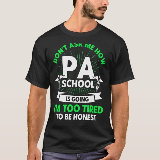 PA Studenten arts assistent opleiding PA Scho T-shirt (Voorkant)