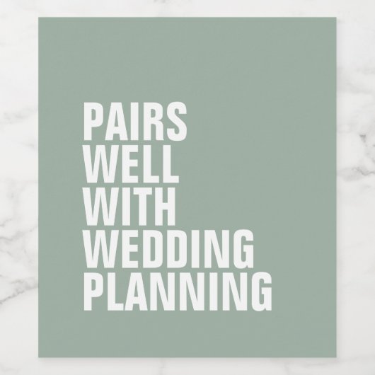 Paar goed met bruiloft planning grappige bruid wijn etiket (Enkel label)