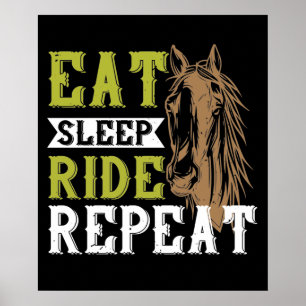 Paard - Eten Slapen Rijden Herhalen Poster