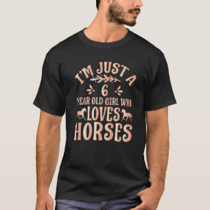 Paard ik ben maar een 6-jarig meisje dat van Paard T-shirt
