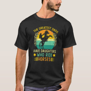 Paard Meisje Dochter Vaderdag Paardrijden Paardenr T-shirt