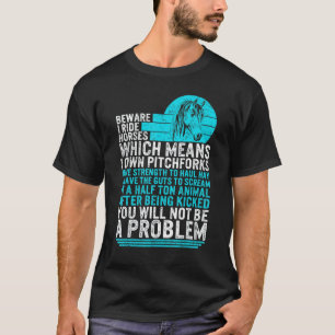 Paard Opgepast Ik Rij Paarden Meisje Paardrijden T-shirt