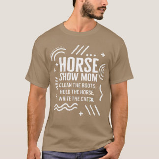Paard Paard Show Mama Funnyee Paard Mama vrienden T-shirt