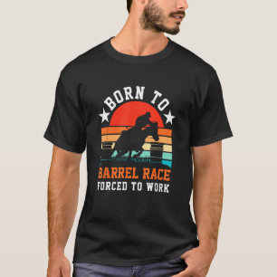 Paard Vat Rijden Geboren om vat te rijden gedwong T-shirt