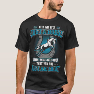 Paarden alleen maar een paard dat geweldige is voo t-shirt