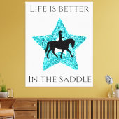 Paarden en Rider - Het leven is beter op de zadelv Canvas Afdruk (Insitu (Woonkamer))