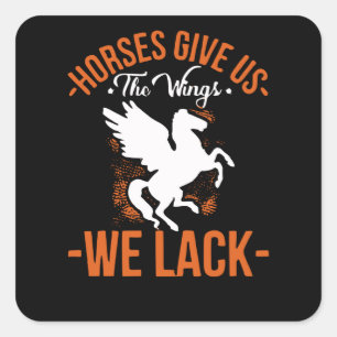 Paarden Geef ons vleugels die we missen Vierkante Sticker
